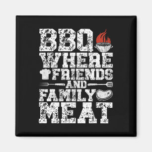 Imán Bbq Donde Amigos Y Familia Carne Grill Funny Bbq
