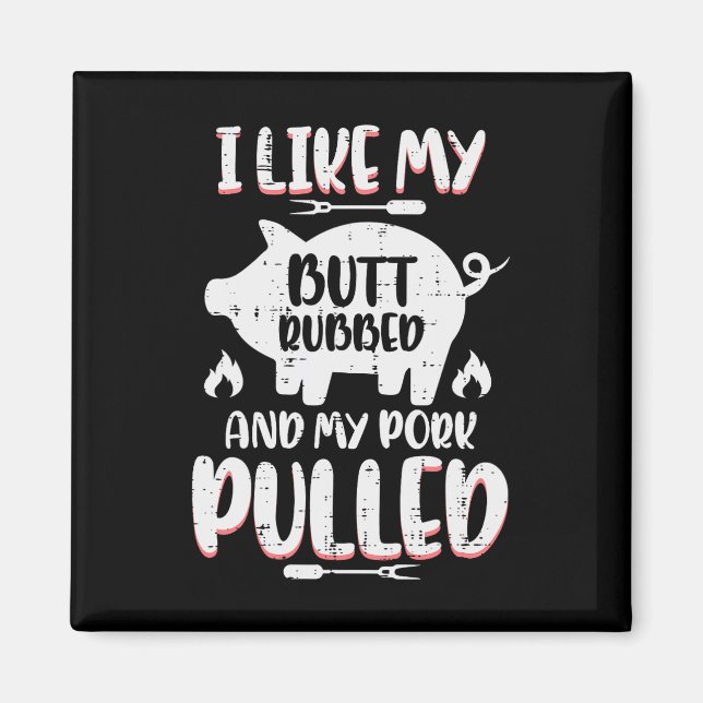 Imán Bbq Pork Rubbed Pulled Funny Byrbecue Pig Grill Me (Frente)