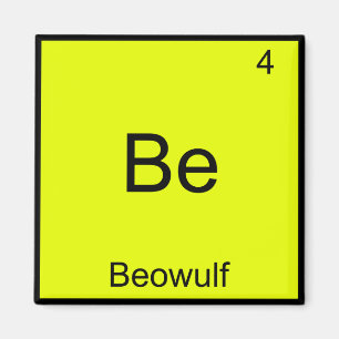 Imán Be - Beowulf Funny Chemistry Element Symbol Tee