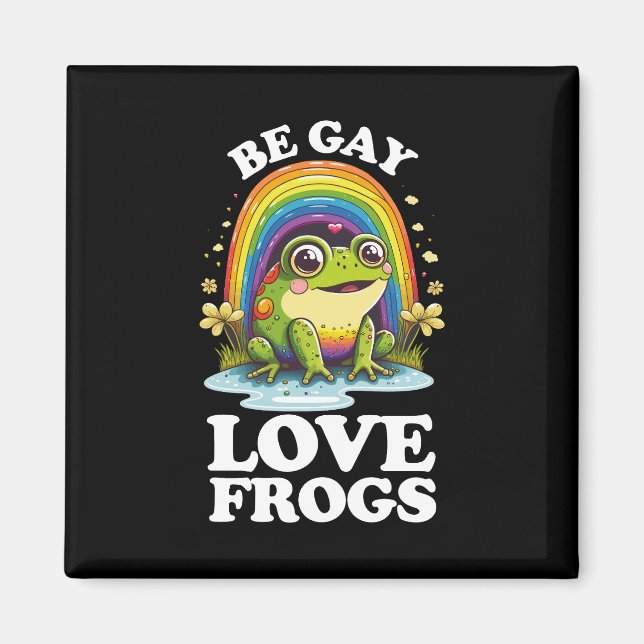 Imán Be Gay Love Frots Funny LGBTQ Orgullo Rainbow Retr (Frente)