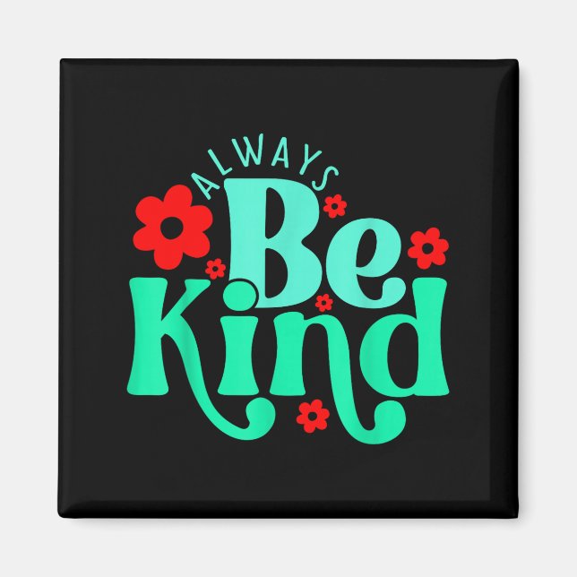 Imán Be kind inspirational quote world kindness day kid (Frente)