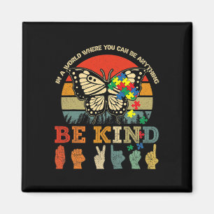 Imán Be Kind Puzzle Butterfly Asl Teacher Autism Awaren