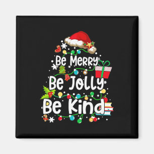 Imán Be Merry Be Jolly Be Kind Xmas Tree Merry Christma