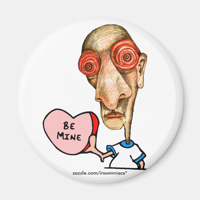 Imán Be+Mine Insomniac (Frente)