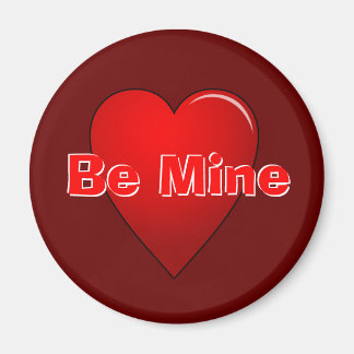 Imán Be Mine Magnet