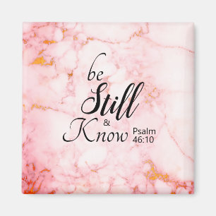 Imán Be Still and Know Bible Verse 46:10 Pink Marble