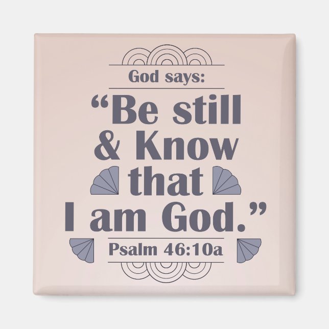 Imán Be Still and Know Salm 46:10 (Frente)
