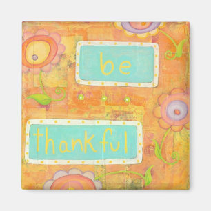Imán Be Thankings Art Magnet