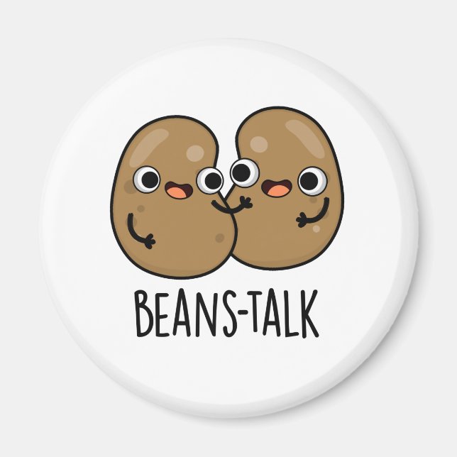 Imán Beans Talk Funny Veggie Bean Pun (Frente)