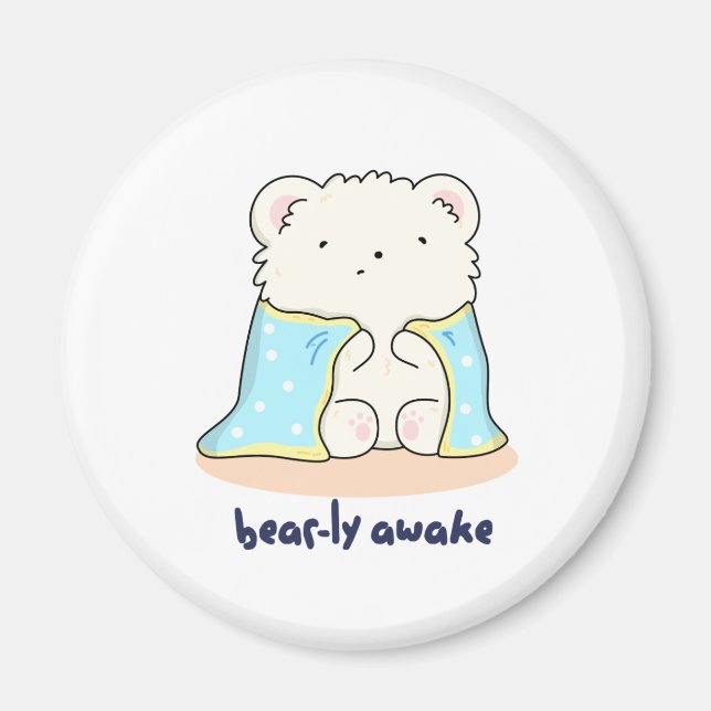 Imán Bearly Awake Funny Sleepy Bear Pun (Frente)