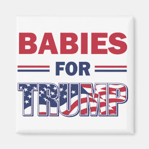 Imán Bebés - para TRUMP