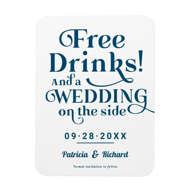 Imán Bebidas Gratis Divertido Casual Boda Guardar la Fe (Vertical)