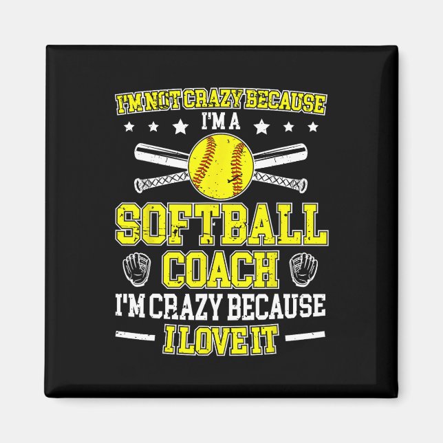 Imán Because I'm A Softll Coach Softll Coaching  (Frente)