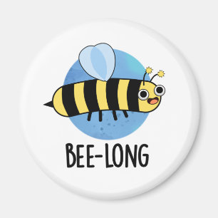 Imán Bee-long Funny Long Insect Bee Pun