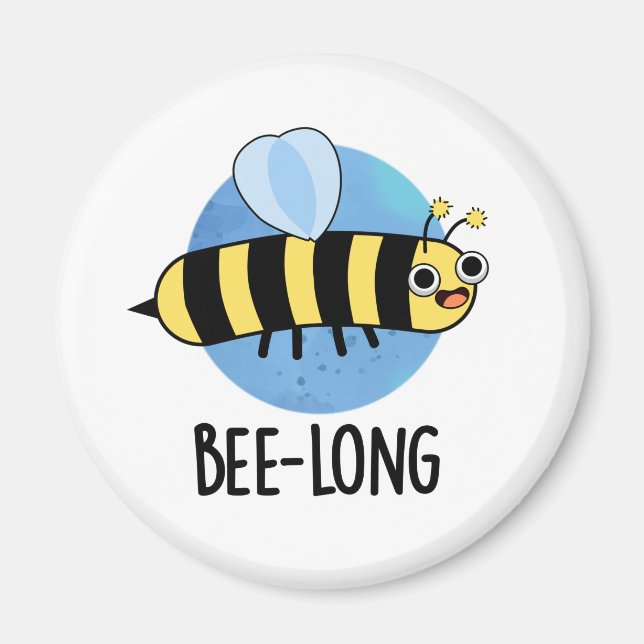 Imán Bee-long Funny Long Insect Bee Pun (Frente)
