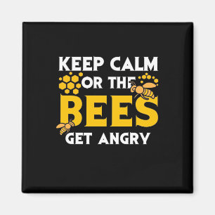 Imán Beekeeper Gift   Mantener La Calma O Enfadar A Las
