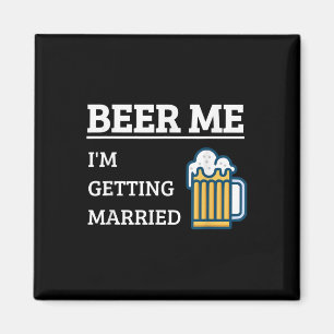 Imán Beer Me Estoy Casando Con Gracioso Baño De Licenci
