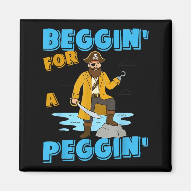 Imán Beggin' for a peggin' funny pirate offensive (Frente)