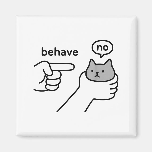 Imán Behave No Funny Cat Meme Cartoon Design  (Frente)