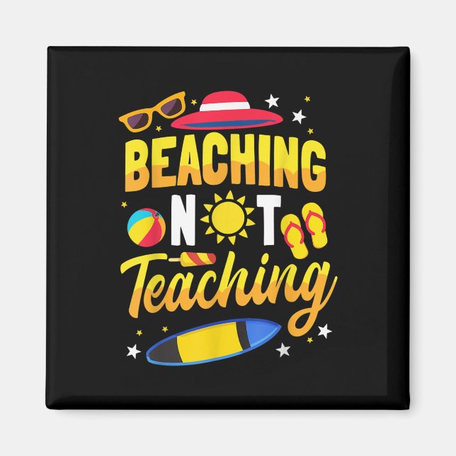 Imán Beis Not Teacher School Teacher Summer Vacati (Frente)