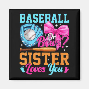Imán Béisbol O Lazos A Tu Hermana Le Gustas Revelación