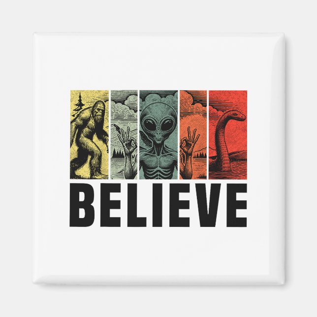 Imán Believe Bigfoot Alien Loch Ness Monster Funny Retr (Frente)
