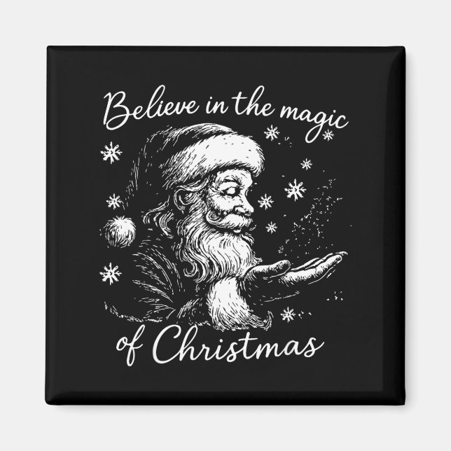Imán Believe In The Magic Of Christmas, Funny Christmas (Frente)