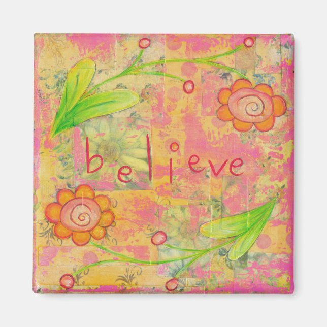 Imán Believe Magnet (Frente)