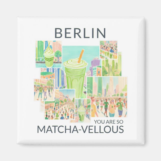 Imán Berlin (deine Stadt), You Are So Matcha-vellous  (Frente)