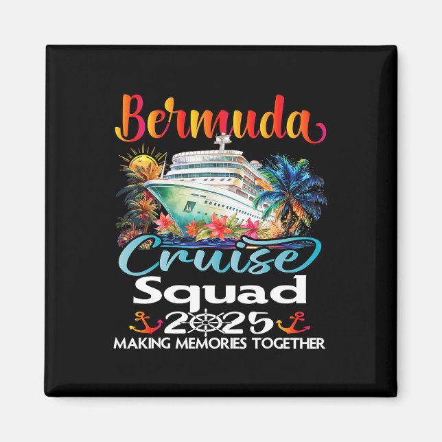 Imán Bermuda Cruise Squad 2025 Bermuda Friend Family Cr (Frente)