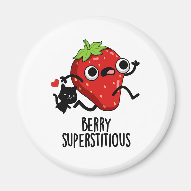 Imán Berry Superstitious Funny Fruit Pun (Frente)
