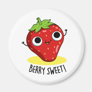 Imán Berry Sweet Funny Strawberry Pun