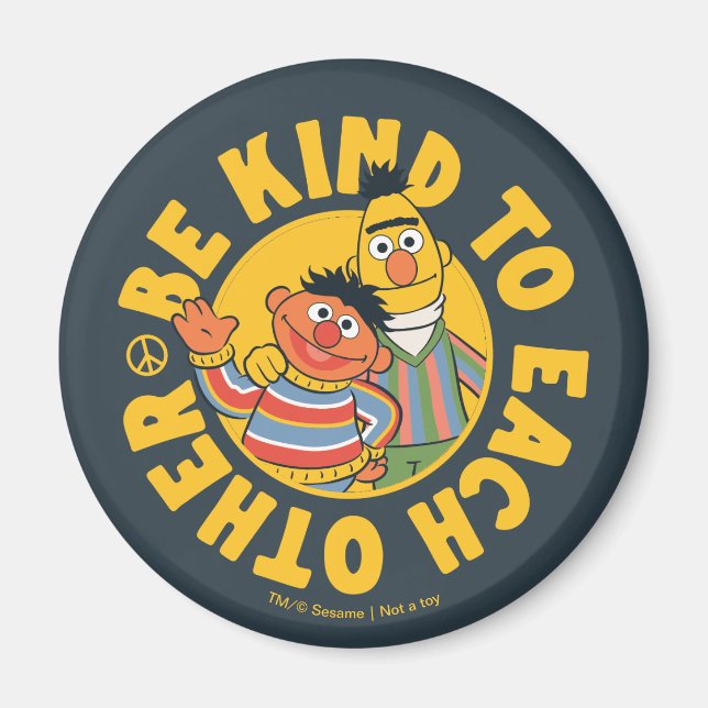 Imán Bert and Ernie | Be Kind to Each Other (Frente)