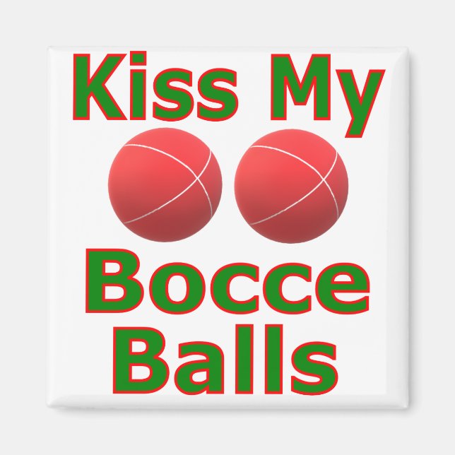 Imán Besa Mis Bolas de Bocce (Frente)