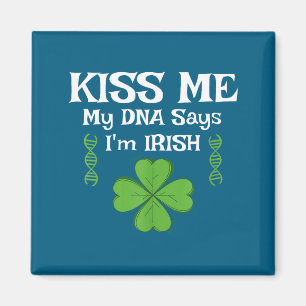 Imán Bésame mi ADN dice que soy irlandés - Divertido St