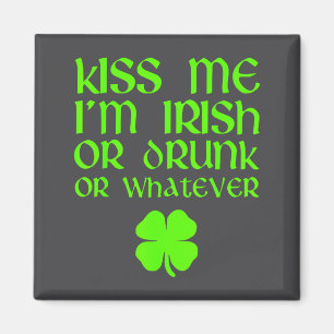 Imán Bésame Soy Irlandés Borracho O Lo Que Sea St. Patr
