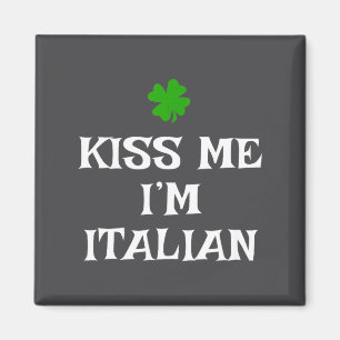 Imán Bésame Soy Italiano Día de San Patricio Irlandés D