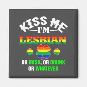 Imán Bésame Soy Lesbiana O Irlandesa O Borracha O Lo Qu