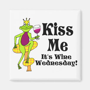 Imán ¡Béseme! ¡Es vino miércoles! Príncipe del vi