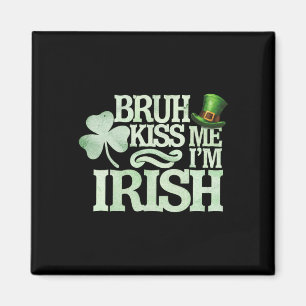 Imán Beso de Hermano Soy Irlandés Divertido Hermano Día