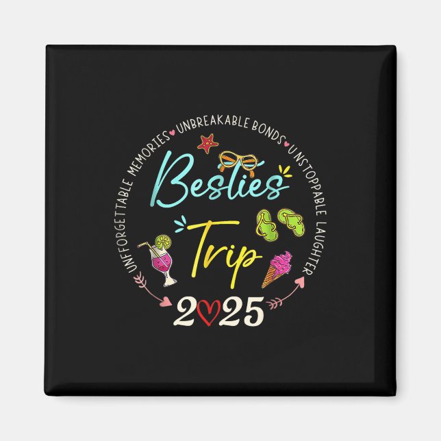 Imán Besties Trip 2025 Memories Girl Trip Friends Vacat (Frente)