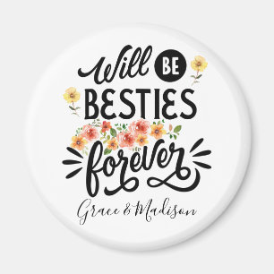 Imán Bestis for Life Amigos de BFF Regalo por siempre