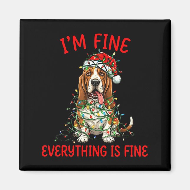 Imán Bet Hound Dog Christmas I'm Fine Everything Is Fin (Frente)