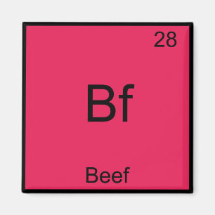 Imán Bf - Beef Funny Element Chemistry Symbol T-Shirt