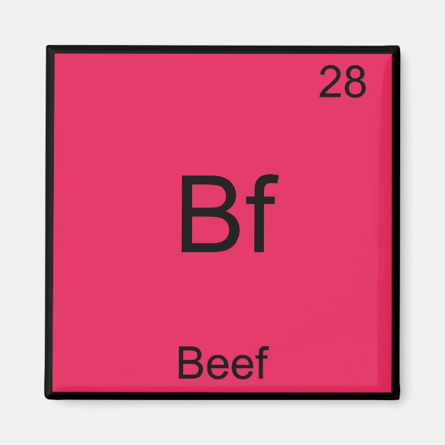 Imán Bf - Beef Funny Element Chemistry Symbol T-Shirt (Frente)