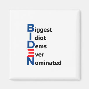 Imán Biden Idiot Magnet