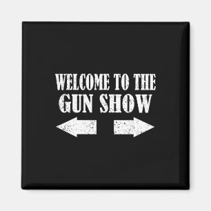 Imán Bienvenido al espectáculo de armas Espectáculo de 