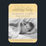 Imán Bienvenido Bebé Elegante foto Anuncio de nacimient<br><div class="desc">Anunciar la llegada de su bebé a la familia y amigos con este simple anuncio de nacimiento de un imán fotográfico de moda "bienvenido". Color claro de fondo amarillo dorado con texto gris tibio de agua caliente. Nota: el color de fondo se puede personalizar para coordinar con la foto.</div>