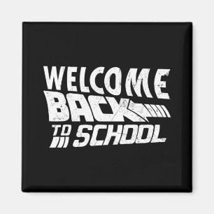 Imán Bienvenido de vuelta a la escuela, primer día de c