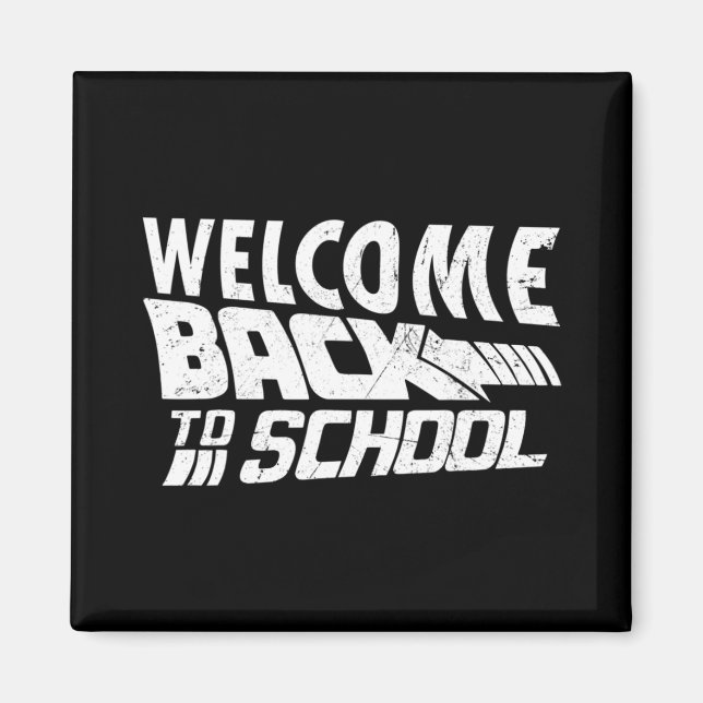 Imán Bienvenido de vuelta a la escuela, primer día de c (Frente)